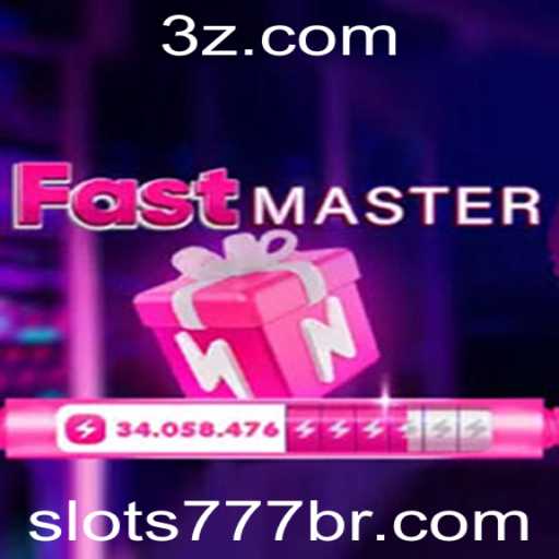 Descubra o Empolgante Mundo do Jogo FastMaster e Slots 777